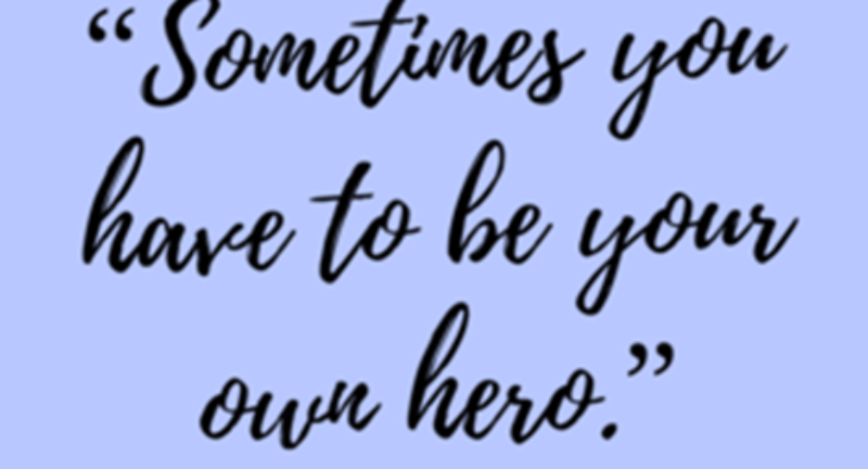 Be your own hero